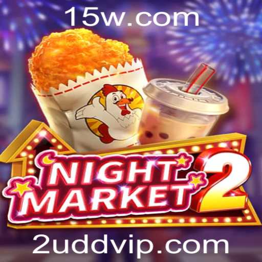 Explorando o Universo de NightMarket2: Uma Nova Aventura com 2UDD