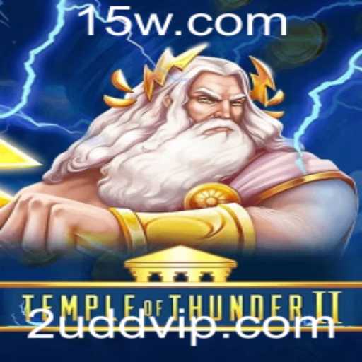 Temple of Thunder II: Embarque na Aventura Épica com 2UDD